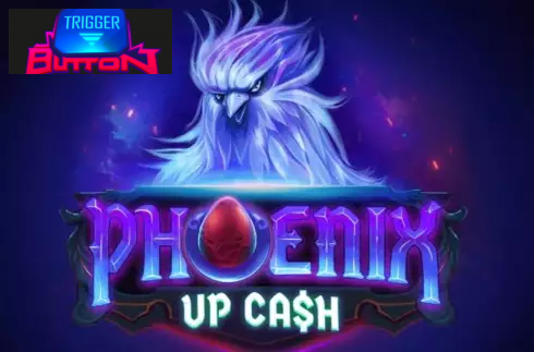 Phoenix Up Cash